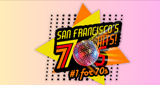 SAN FRANCISCO'S 70S HITS!